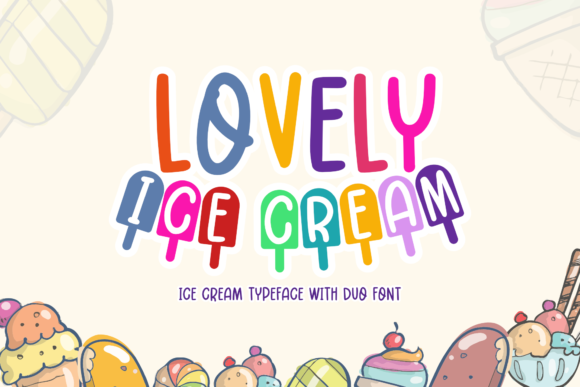 Adding Personality with Lovely Ice Cream: A Designer’s Take on This Adorable Display Font