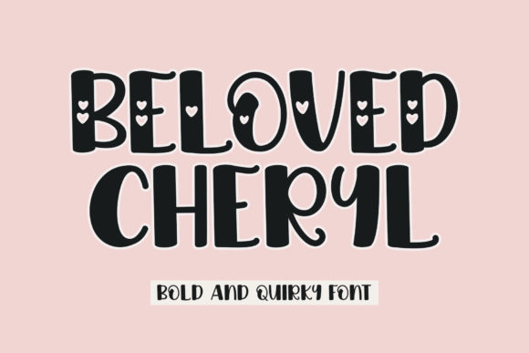 Beloved Cheryl: A Designer’s Take on This Charming Display Font