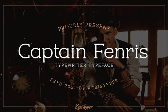 Captain Fenris: A Vintage Serif Font That Elevates Campaign Typography
