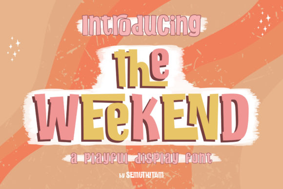 The Weekend Font: A Playful Display Typeface for Business Branding